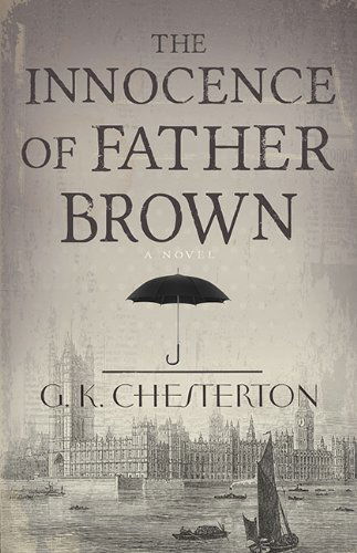 Cover for G. K. Chesterton · Innocence of Father Brown (Paperback Book) [New edition] (2013)