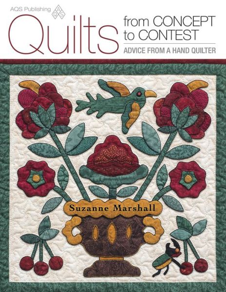 Cover for Marshall · Quilts from Concept to Contest: Advice from a Hand Quilter (Paperback Book) (2014)