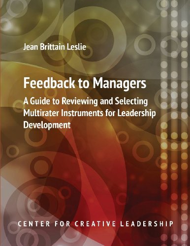 Cover for Jean Brittain Leslie · Feedback to Managers: a Guide to Reviewing and Selecting Multirater Instruments for Leadership Development (Pocketbok) (2013)
