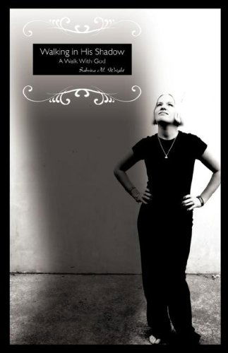 Cover for Sabrina M. Wright · Walking in His Shadow (Paperback Book) (2008)