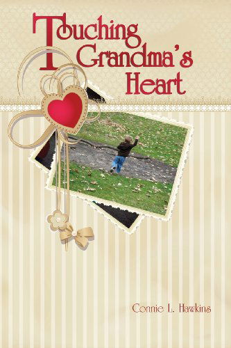 Cover for Connie L Hawkins · Touching Grandma's Heart (Paperback Book) (2013)