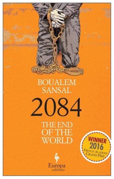 Cover for Boualem Sansal · 2084: The End of the World (Paperback Book) (2017)