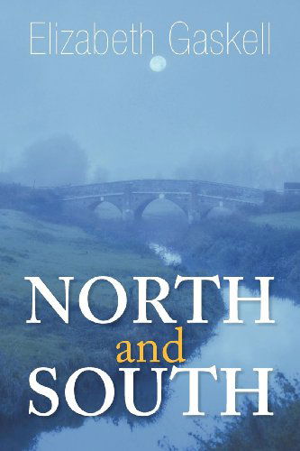 Cover for Elizabeth Gaskell · North and South (Paperback Bog) (2011)