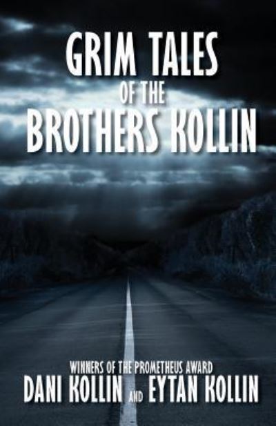 Cover for Dani Kollin · Grim Tales of the Brothers Kollin (Book) (2016)