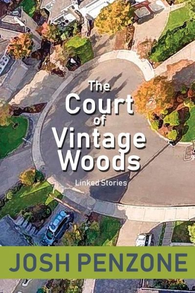 Cover for Josh Penzone · The Court of Vintage Woods (Paperback Book) (2019)