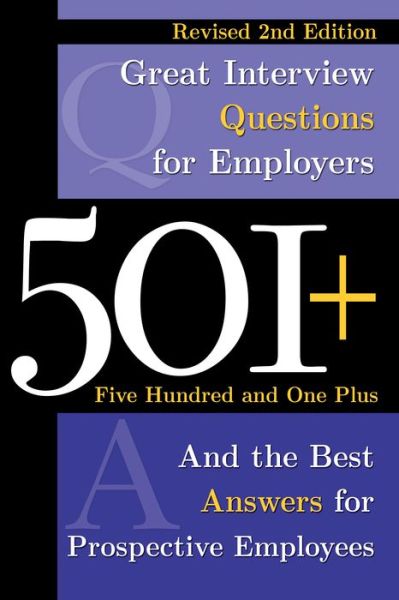 Cover for Dianna Podmoroff · 501+ Great Interview Questions For Employers &amp; the Best Answers for Prospective Employees (Paperback Book) (2016)