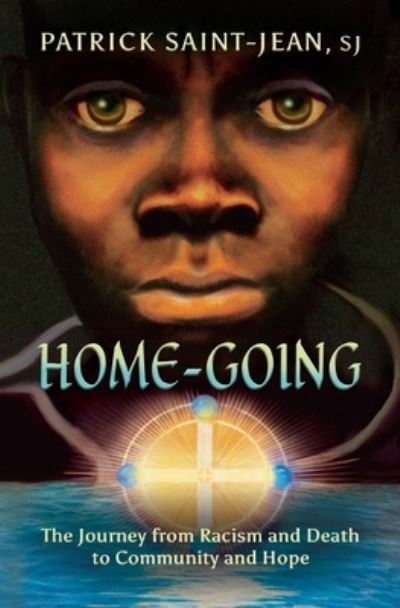 Cover for Patrick Saint-Jean · Home-Going (Book) (2023)