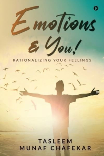 Emotions & You! - Tasleem Munaf Chafekar - Książki - Notion Press, Inc. - 9781636336664 - 30 października 2020