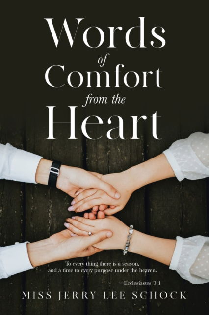 Cover for Miss Jerry Lee Schock · Words of Comfort from the Heart (N/A) (2021)