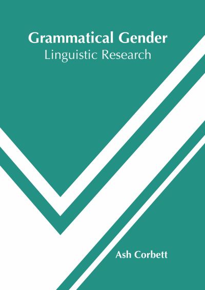 Cover for Ash Corbett · Grammatical Gender: Linguistic Research (Hardcover Book) (2022)