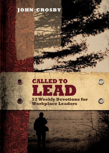 Cover for John Crosby · Called to Lead (Paperback Book) (2012)