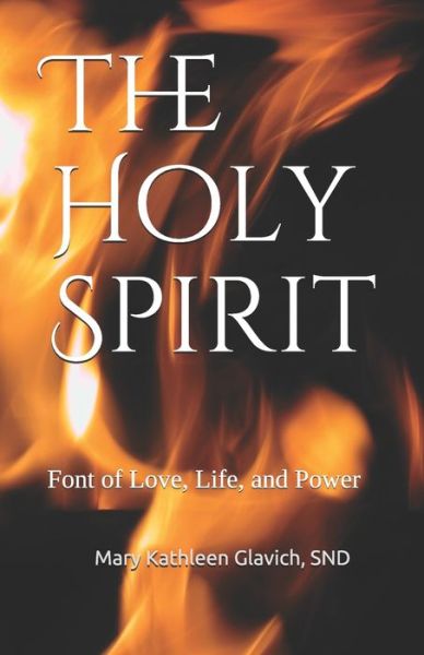 Cover for Snd Mary Kathleen Glavich · The Holy Spirit (Paperback Book) (2020)