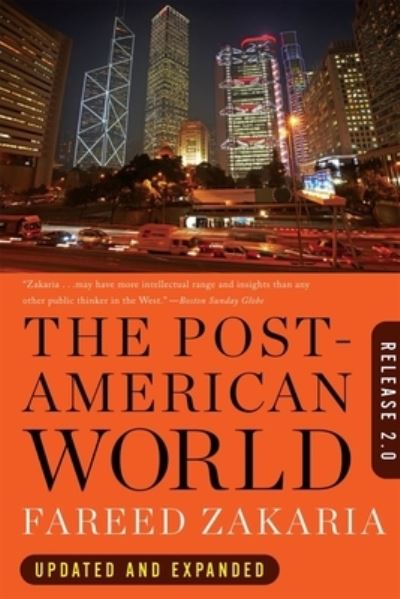 Cover for Fareed Zakaria · The Post-American World: Release 2.0 (Hardcover Book) (2019)