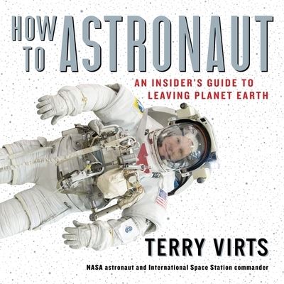 Cover for Terry Virts · How to Astronaut (CD) (2020)