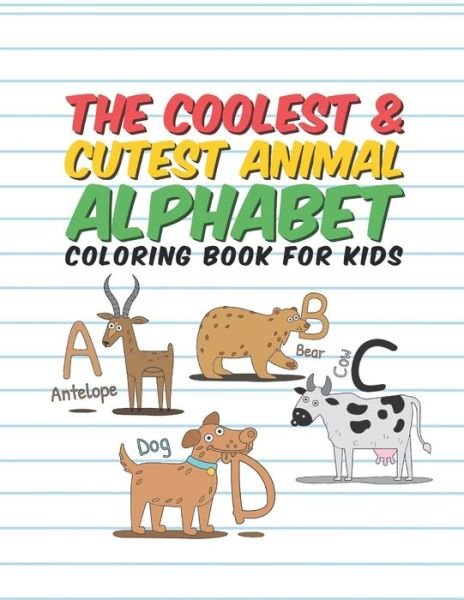 Cover for Giggles and Kicks · The Coolest &amp; Cutest Animal Alphabet Coloring Book For Kids (Paperback Bog) (2019)