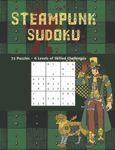 Cover for Highway 62 Publishing · Steampunk Sudoku 72 Puzzles 6 Levels of Skilled Challenges (Paperback Book) (2019)