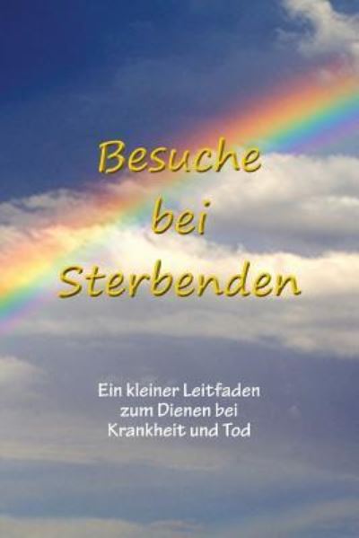 Cover for Sarayu Kimberley Johnson · Besuche bei Sterbenden (Paperback Book) (2016)