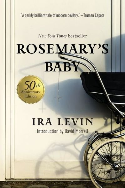 Cover for Ira Levin · Rosemary's Baby: A Novel (50th Anniversary Edition) (Taschenbuch) (2022)