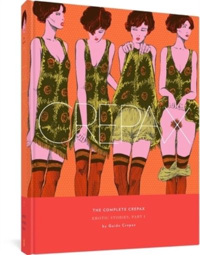 Cover for Guido Crepax · The Complete Crepax: Erotic Stories Part 1: Volume 7 (Hardcover Book) [Volume 7 edition] (2022)