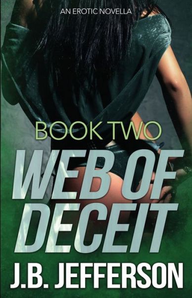 Cover for J B Jefferson · Web of Deceit - Book 2 (Paperback Book) (2019)