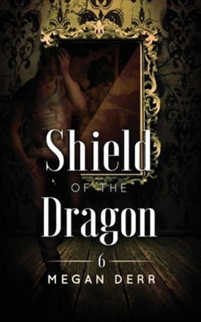 Cover for Megan Derr · Shield of the Dragon (Paperback Book) (2019)