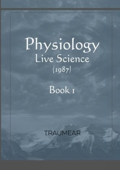 Cover for Traumear · Physiology - Live Science - Book 1 (Paperback Book) (2020)