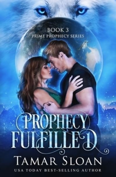 Cover for Tamar Sloan · Prophecy Fulfilled (Taschenbuch) (2018)