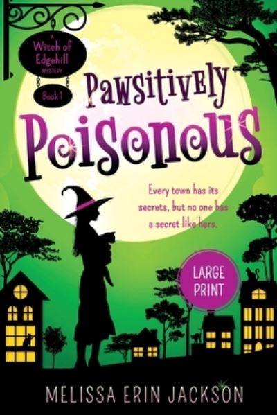 Cover for Melissa Erin Jackson · Pawsitively Poisonous (Pocketbok) (2021)