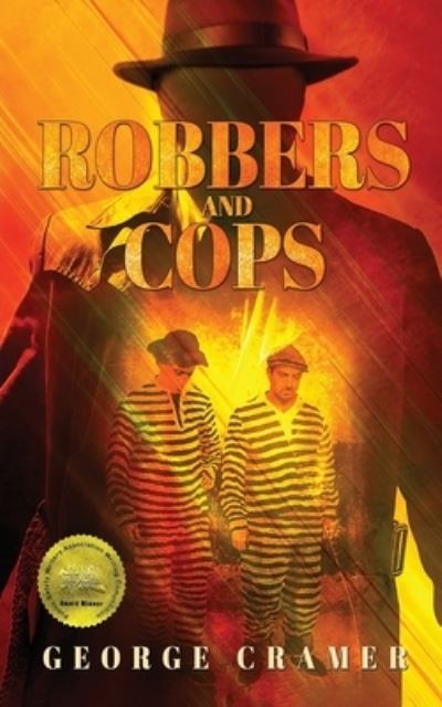Cover for George Cramer · Robbers and Cops (Book) (2022)