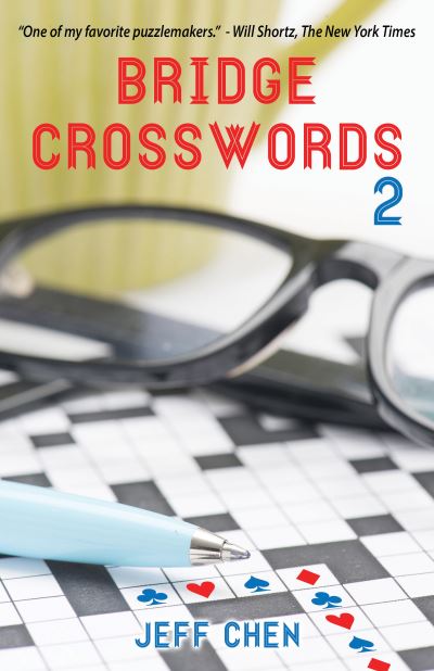 Bridge Crosswords 2 - Jeff Chen - Książki - Master Point Press - 9781771400664 - 28 listopada 2021