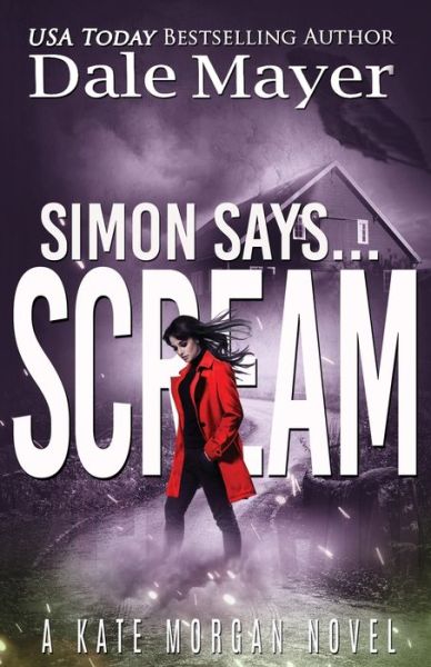 Cover for Dale Mayer · Simon Says... Scream (Book) (2022)