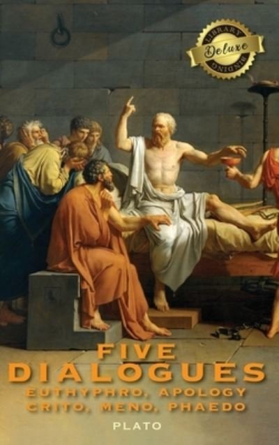 Cover for Plato · Five Dialogues: Euthyphro, Apology, Crito, Meno, Phaedo (Inbunden Bok) [Deluxe Library edition] (2021)