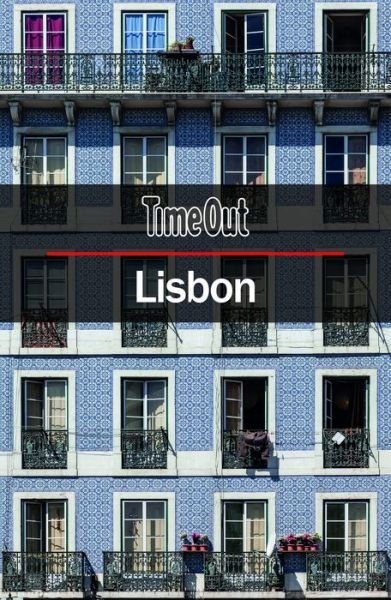 Cover for Time Out · Time Out Lisbon City Guide: Travel guide with pull-out map - Time Out City Guide (Pocketbok) [7 Revised edition] (2019)