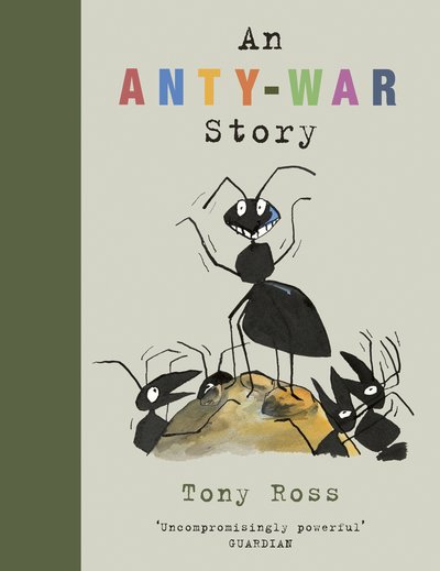 Cover for Tony Ross · An Anty-War Story (Paperback Book) (2019)
