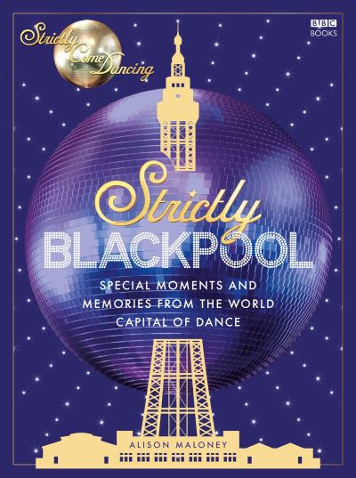 Cover for Alison Maloney · Strictly Blackpool (Hardcover Book) (2024)