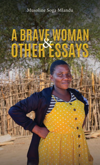 Cover for Musoline Soga Mlandu · A Brave Woman &amp; Other Essays (Taschenbuch) (2024)