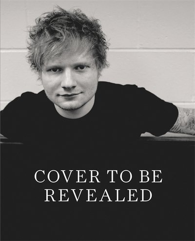 Ed Sheeran: Memories we made: Unseen photographs of my time with Ed - Christie Goodwin - Bøger - Octopus Publishing Group - 9781788400664 - 6. september 2018