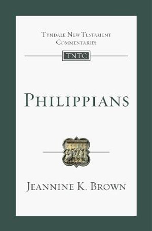 Cover for Jeannine K. Brown · Philippians: An Introduction and Commentary - Tyndale New Testament Commentary (Pocketbok) (2022)