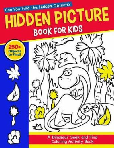 Hidden Picture Book for Kids - Brooke Summers - Książki - Independently Published - 9781794283664 - 19 stycznia 2019