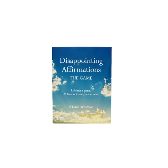 Cover for Dave Tarnowski · Disappointing Affirmations: The Game: Life isn't a game. At least not one you can win. (GAME) (2025)