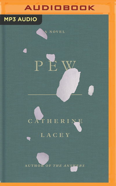 Cover for Catherine Lacey · Pew (CD) (2020)