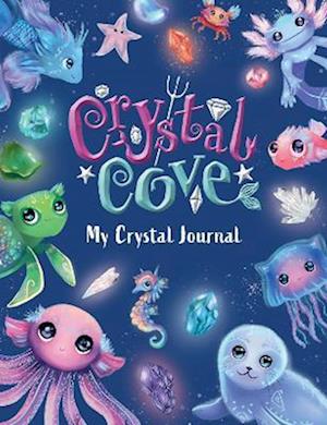 Cover for Sweet Cherry Publishing · Crystal Cove: My Crystal Journal (Paperback Book) (2023)