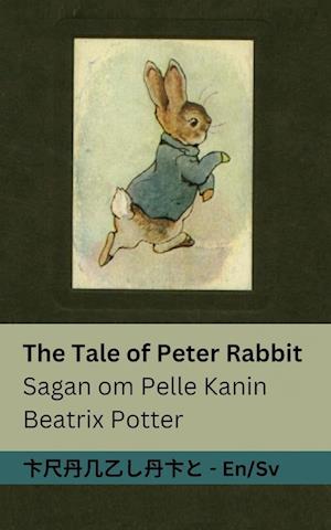 Cover for Beatrix Potter · The Tale of Peter Rabbit / Sagan om Pelle Kanin: Tranzlaty English Svenska - English Svenska (Paperback Book) (2024)