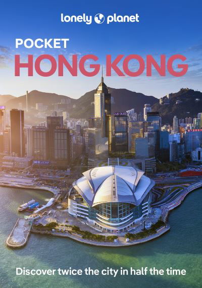 Cover for Lonely Planet · Lonely Planet Pocket Hong Kong - Pocket Guide (Taschenbuch) (2024)