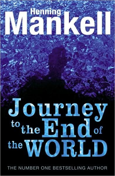 Cover for Henning Mankell · The Journey to the End of the World - Joel Gustafson Stories (Paperback Bog) (2008)