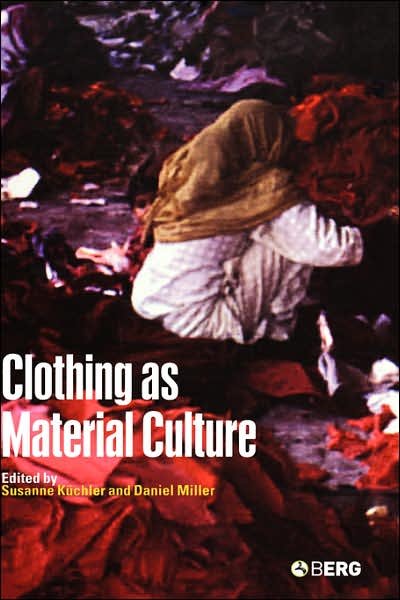 Cover for Susanne Kuchler · Clothing As Material Culture (Gebundenes Buch) (2005)
