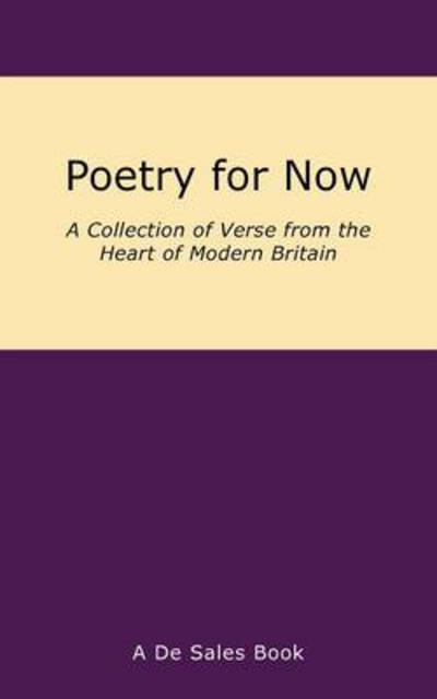 Poetry for Now - De Sales - Books - Arima Publishing - 9781845495664 - November 30, 2012