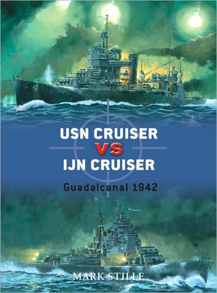 Cover for Mark Stille · USN Cruiser Vs IJN Cruiser: Guadalcanal 1942 - Duel (Paperback Book) (2009)