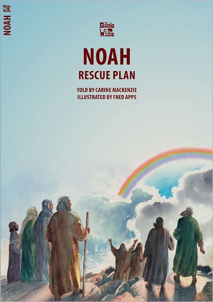Cover for Carine MacKenzie · Noah: The Rescue Plan - Bible Wise (Paperback Book) [Revised edition] (2013)
