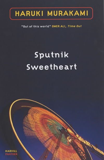 Cover for Haruki Murakami · Sputnik Sweetheart (Taschenbuch) [New edition] (2002)